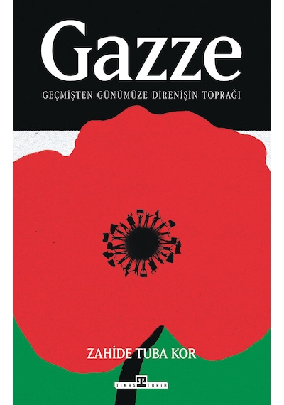Gazze: Geçmişten Günümüze Direnişin Toprağı