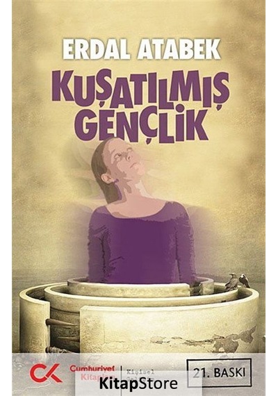 Kuşatılmış Gençlik - Erdal Atabek - Cumhuriyet Kitapları