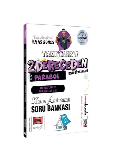 Yargı Ayt Adayları Ve Ara Sınıflar İçin Taktiklerle 2.dereceden Eşitsizlikler Parabol Konu Anlatımlı Soru Bankası