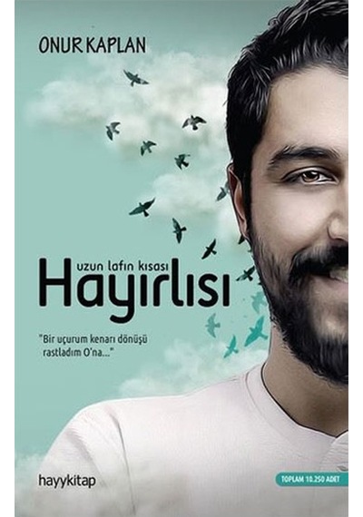 Uzun Lafın Kısası Hayırlısı -  Onur Kaplan -  Hayykitap
