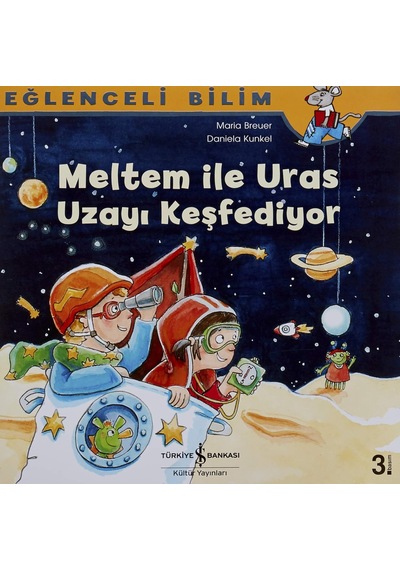 Eğlenceli Bilim - Meltem İle Uras Uzayı Keşfediyor