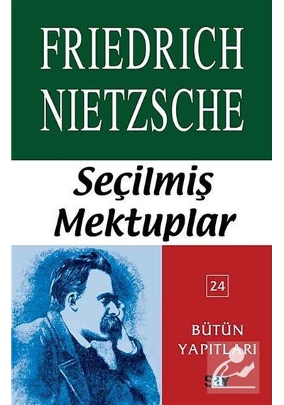 Seçilmiş Mektuplar - Friedrich Nietzsche - Say Yayınları