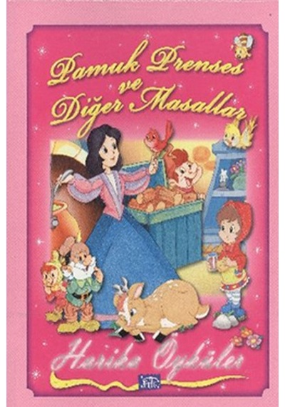 Harika Öyküler Pamuk Prenses ve Diğer Masallar- Parıltı Yayınları