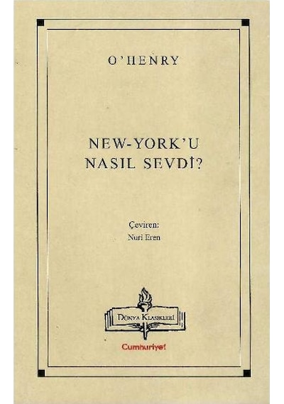 New York'u Nasıl Sevdi - O'henry
