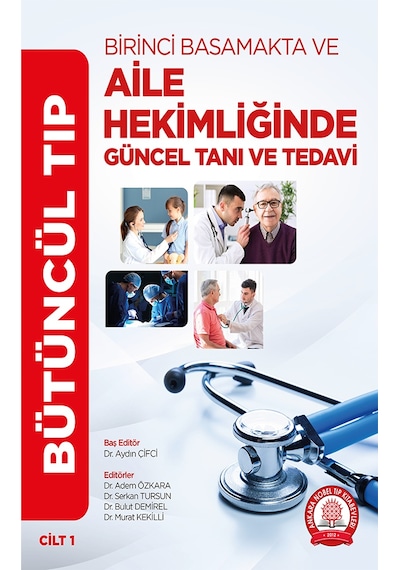 Bütüncül Tıp Birinci Basamakta Ve Aile Hekimliği Tanı Ve Tedavi