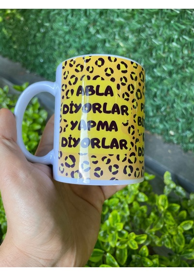 Abla Diyorlar Yapma Diyorlar Porselen Kupa Bardak Beyaz