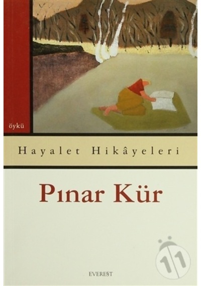 Hayalet Hikayeleri - Pınar Kür - Everest Yayınları
