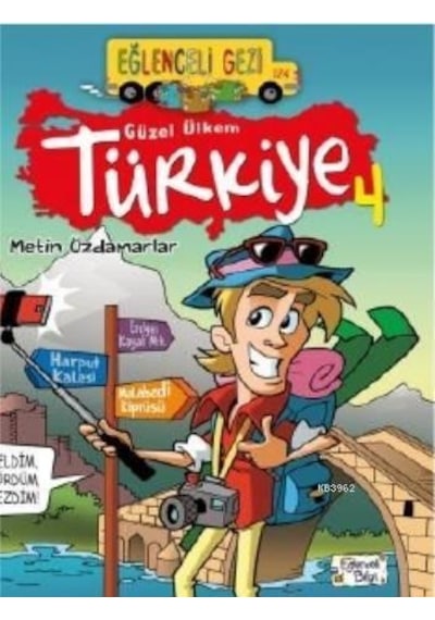 Eğlenceli Bilgi Yayınları Güzel Ülkem Türkiye 4 Metin Özdamarlar