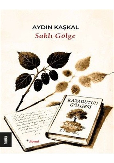 Saklı Gölge / Aydın Kaşkal