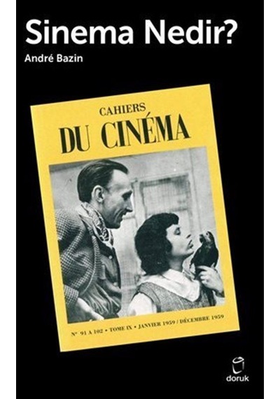 Sinema Nedir? - Andre Bazin - Doruk Yayınları