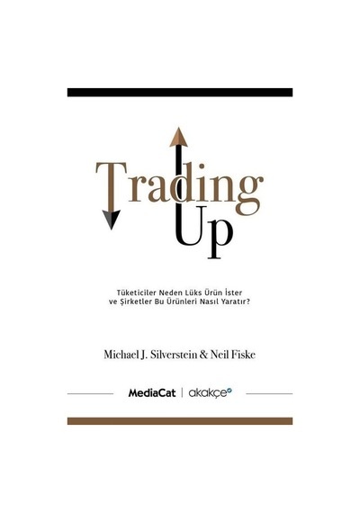 Trading Up - Michael J. Silverstein -  Neil Fiske - MediaCat Yayıncılık