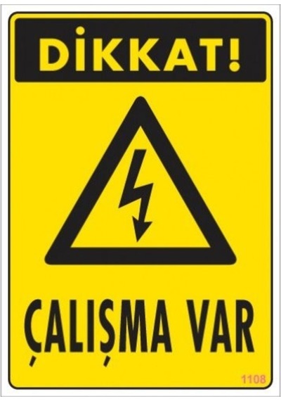 Pvc Levha Quot;Dikkat Çalışma Varquot; 25*35 Cm