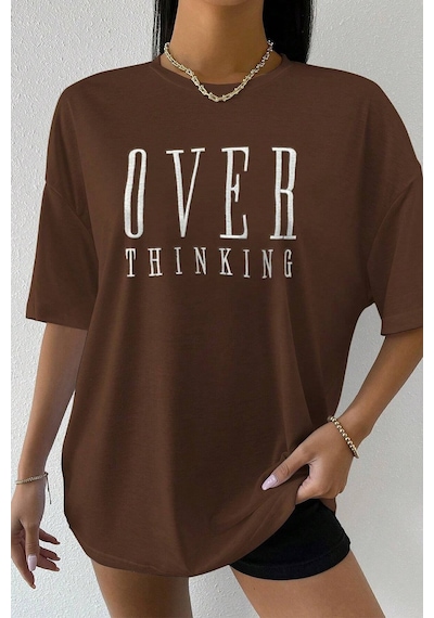 Uyguntarz Unisex Over Thinking Baskılı Tasarım Tshirt Kahverengi