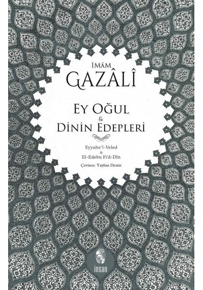 Ey Oğul &amp Dinin Edepleri - Cole-762053