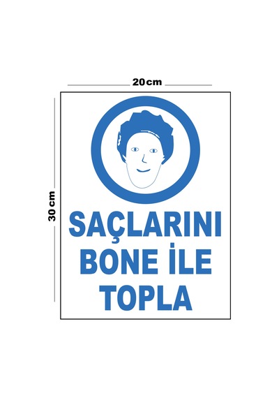 Metal Saçlarını Bone İle Topla 20cm X 30cm A4 Büyüklüğünde Uyarı Levhası Yönlendirme Tabelası