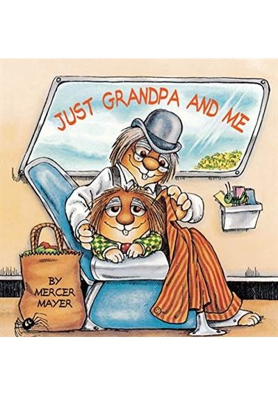 Just Grandpa and Me (Little Critter) 9780307119360