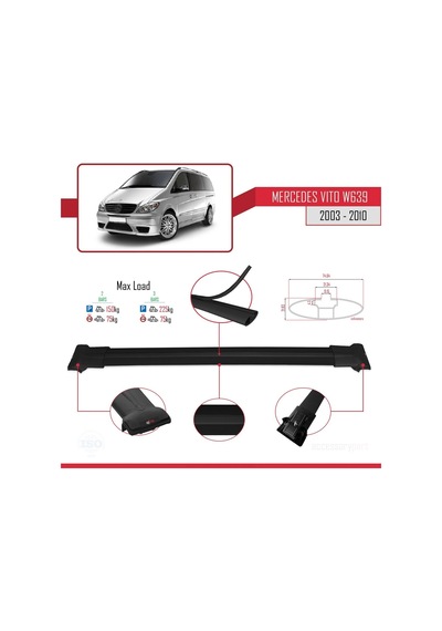 Mercedes Vito W639 2003-2010 Arası İle Uyumlu Fly Model Ara Atkı Tavan Barı Siyah