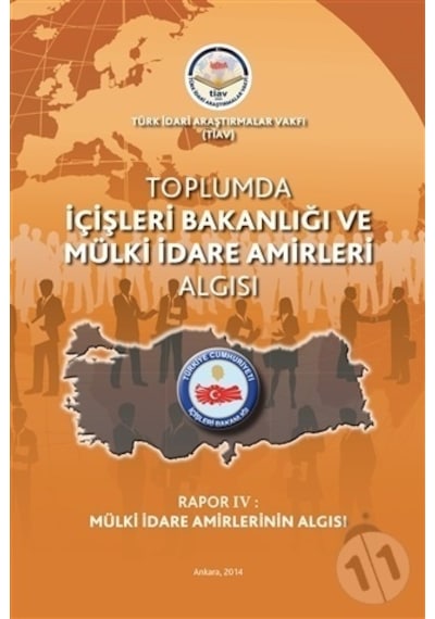 Toplumda İçişleri Bakanlığı ve Mülki İdare Amirleri Algısı - Rapo
