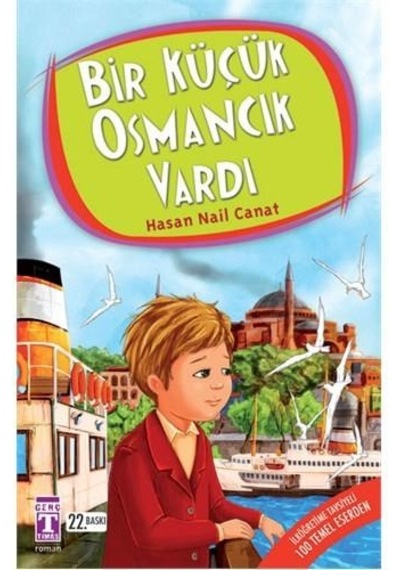 Bir Küçük Osmancık Vardı - Hasan Nail  Canat