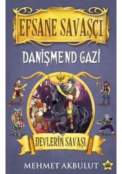 Efsane Savaşçı Danişmend Gazi Devlerin Savaşı