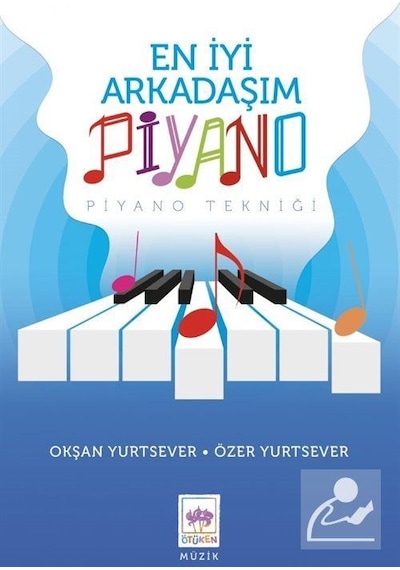 En Iyi Arkadaşım Piyano / Okşan Yurtsever