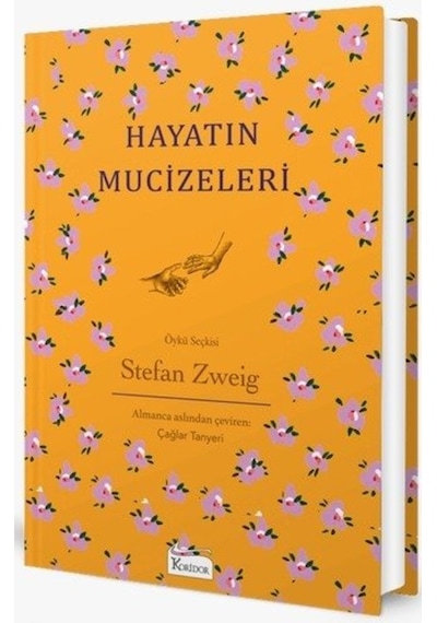 Hayatın Mucizeleri - Bez Ciltli - Stefan Zweig - Koridor Yayıncılık