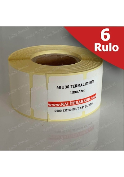 40X30 Termal Etiket 6 Rulo Barkod Etiket Kalite Barkod
