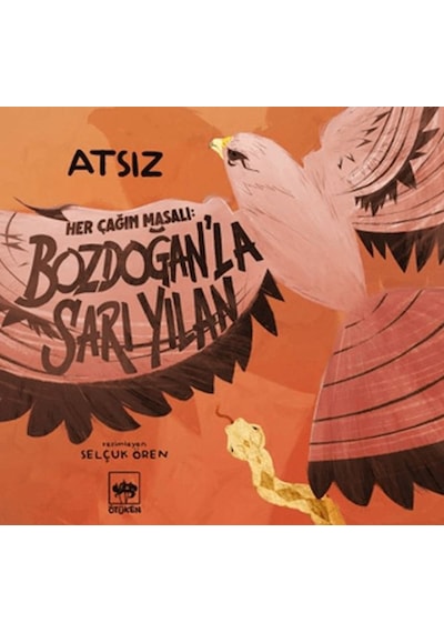 Her Çağın Masalı - Bozdoğan La Sarı Yılan - Ybve-729575