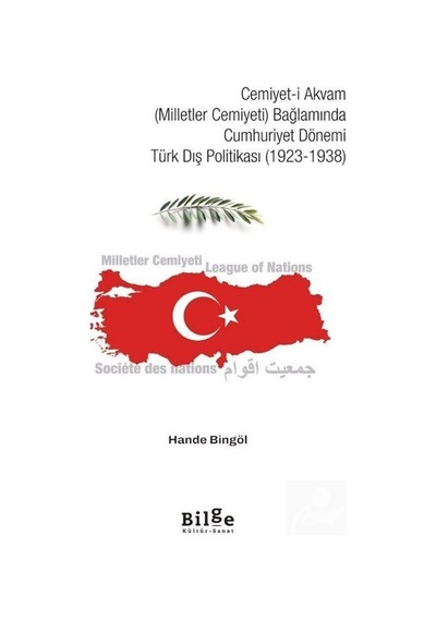 Cemiyet-i Akvam Milletler Cemiyeti Bağlamında Cumhuriyet Dön...