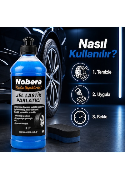 Nobera Jel Lastik Parlatıcı 1 Lt Profesyonel Lastik Parlatma Ve Koruma Spreyi Uzun Süre Kalıcı Parlaklık