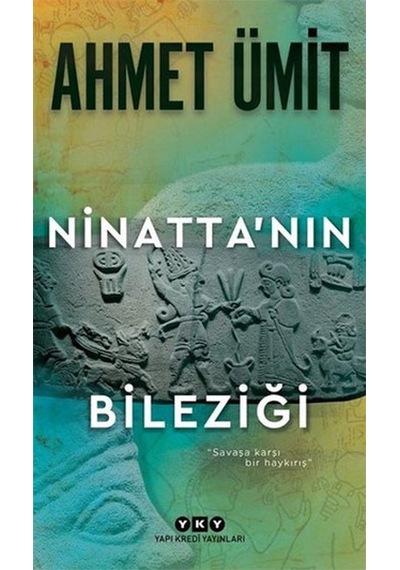 Ninattanın Bileziği Ahmet Ümit Yapı Kredi Yayınları