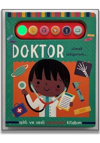 Doktor Olmak İstiyorum / Işıklı Ve Sesli Pencereli Kitabım