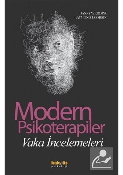 Modern Psikoterapiler - Vaka Hikayeleri - Raymond J. Corsini -  Danny Wedding - Kaknüs Yayınları