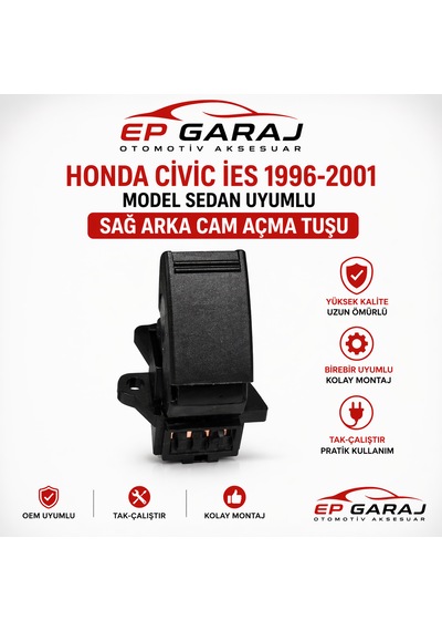 Honda Civic İes 1996-2001 Model Sedan Uyumlu Sağ Arka Cam Açma Tuşu