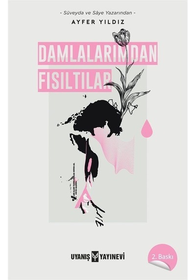 Damlalarımdan Fısıltılar / Ayfer Yıldız