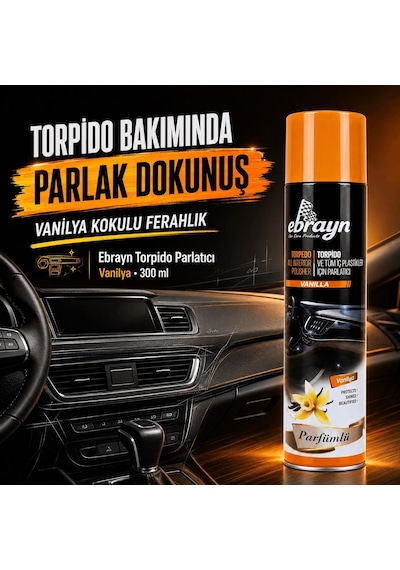 Universal Araç İçi Torpido Ve Tüm Araç İçi Plastikler İçin Parlatıcı Sprey - Parfümlü Vanilya 300 Ml