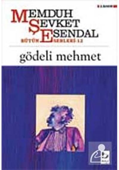 Gödeli Mehmet - Memduh Şevket Esendal - Bilgi Yayınevi