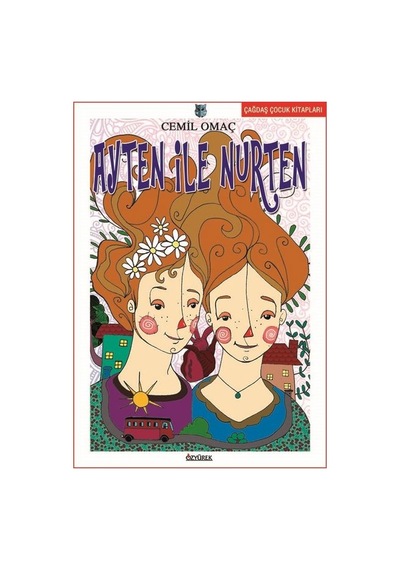 Ayten ile Nurten - Cemil Omaç - Özyürek Yayınevi