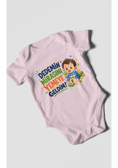 Morivokids Dedemin Mirasını Yemeye Geldim Kısa Kollu Bebek Body %100 Pamuk Bebe Pembe