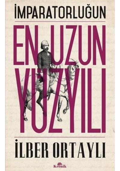 İmparatorluğun En Uzun Yüzyılı -