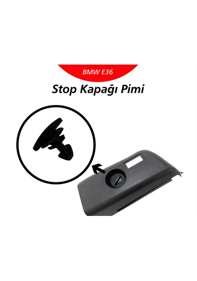 Bmw E36 Stop Kapağı Pimi