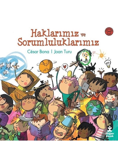Haklarımız ve Sorumluluklarımız - Cesar Bona - Doğan Çocuk