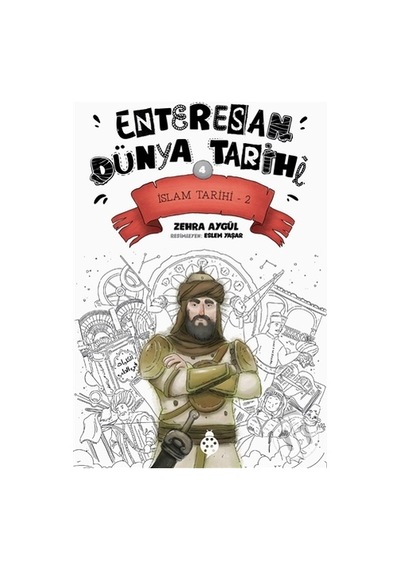 Islam Tarihi 2 - Enteresan Dünya Tarihi 4
