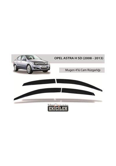 Ekiciler Opel Astra H Sd Cam Rüzgarlığı 2008-2013