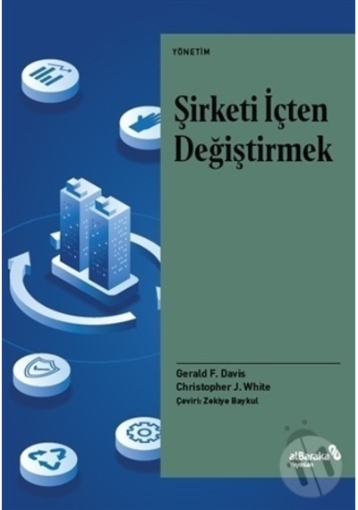Şirketi İçten Değiştirmek - Christopher J. White - alBaraka Yayınları