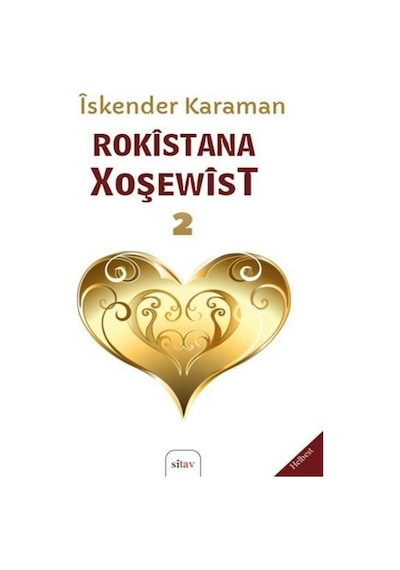 Rokîstana Xweşewîst 2 / İskender Karaman