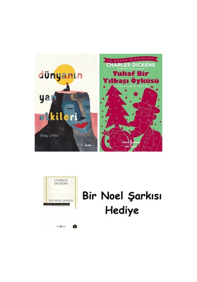 Dünyanın Yan Etkileri + Tuhaf Bir Yılbaşı Öyküsü + Bir Noel Şarkısı