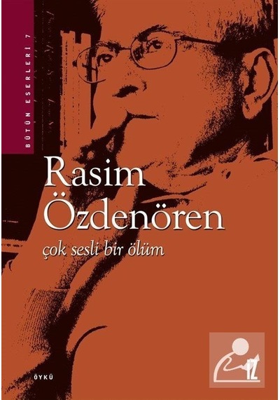 Çok Sesli Bir Ölüm - Rasim Özdenören