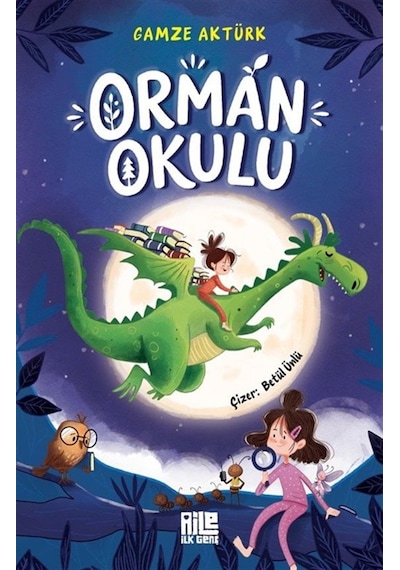 Orman Okulu / Gamze Aktürk