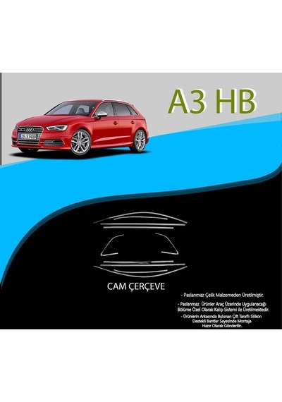 Audi A3 Hb Krom Cam Çerçevesi 10 Parça